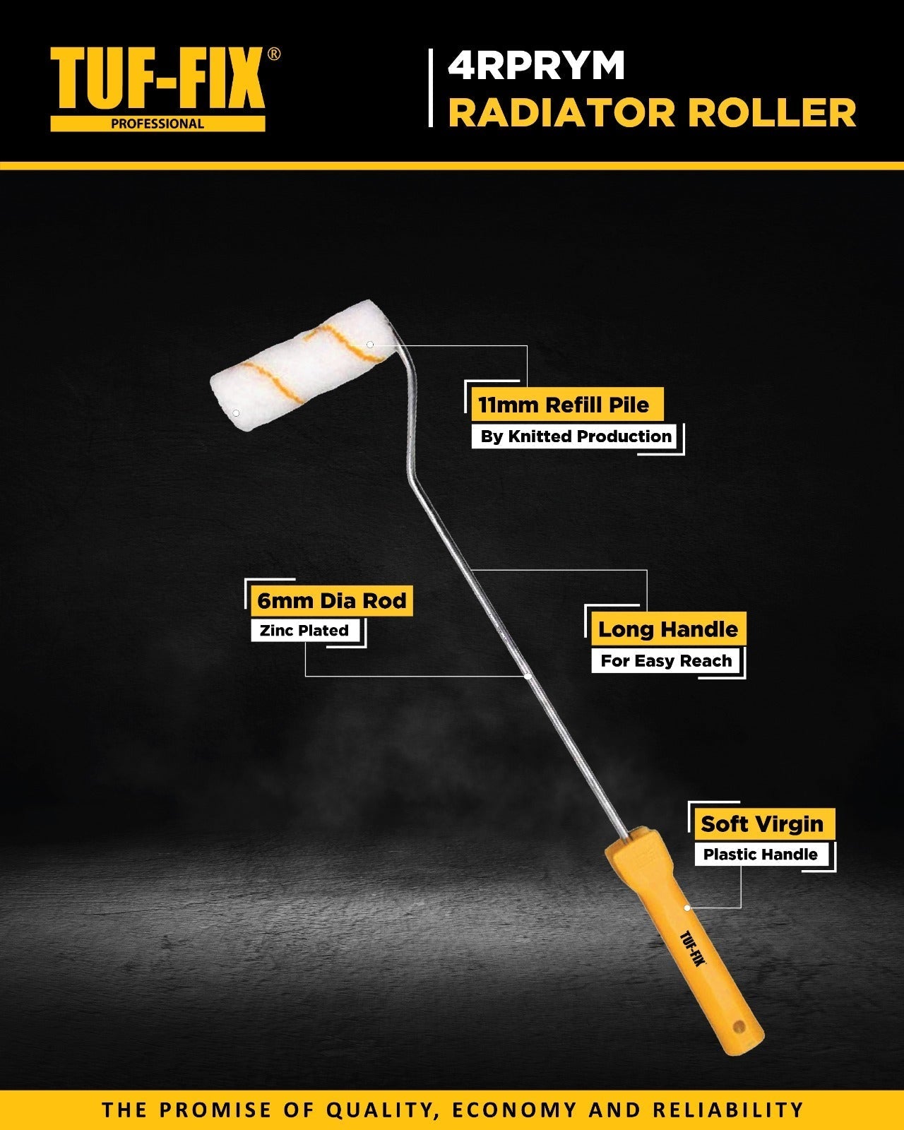 TUF-FIX 4RPRYM radiator paint roller leaflet showing long reach handle, 6mm zinc-plated rod, and 11mm knitted refill pile - Noor Al Wifaq Oman.
منشور منتج رول دهان دفاية / رولر بمقبض طويل (4RPRYM Radiator Roller) من TUF-FIX يوضح مواصفات غيار الرول 11 مم وقضيب مجلفن 6 مم - نور الوفاق عمان.