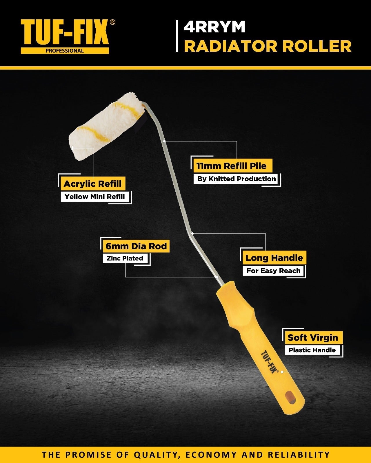 TUF-FIX 4RRYM radiator paint roller leaflet with yellow acrylic mini refill, long reach handle, and 6mm zinc-plated rod - Noor Al Wifaq Oman.
منشور منتج رول دهان دفاية صغير بمقبض طويل (4RRYM Radiator Roller) من TUF-FIX يوضح مواصفات غيار الأكريليك الأصفر وقضيب مجلفن 6 مم - نور الوفاق عمان.