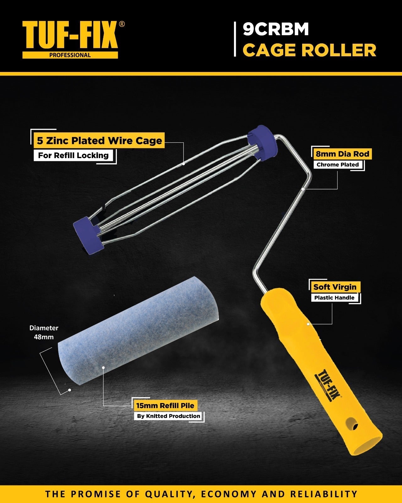 TUF-FIX 9CRBM paint cage roller leaflet showing zinc-plated wire cage, 8mm pin rod, and soft plastic handle specifications - Noor Al Wifaq Oman.
منشور منتج رول دهان هيكلي / رولر قفصي (9CRBM Cage Roller) من TUF-FIX يوضح مواصفات الهيكل المجلفن والمقبض البلاستيكي المرن - نور الوفاق عمان.