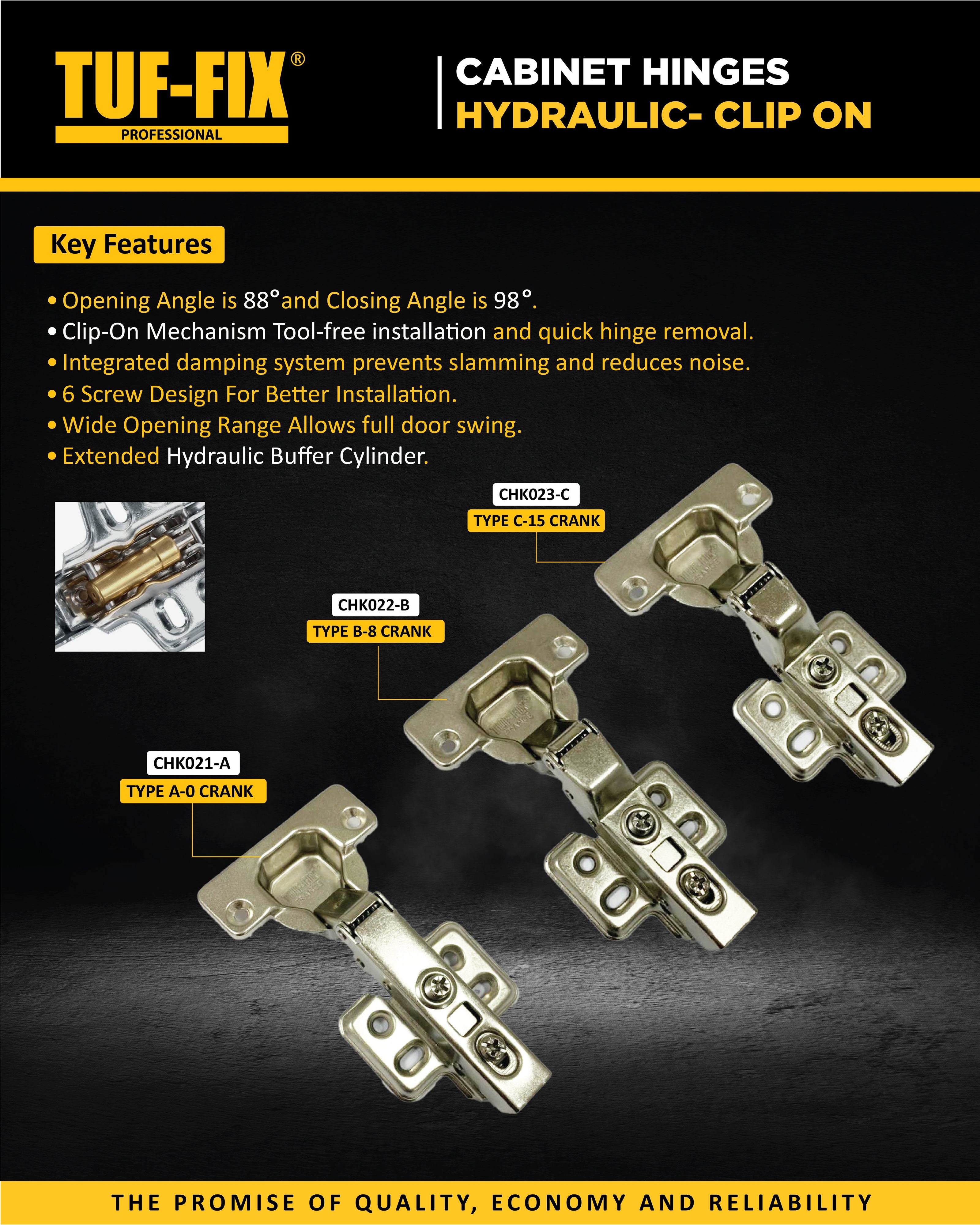 TUF-FIX professional hydraulic clip on cabinet hinges furniture hardware in Muscat Oman.
مفصلات هيدروليك كليب أون تاف فيكس لخزائن المطبخ والأثاث إغلاق ناعم في مسقط عُمان