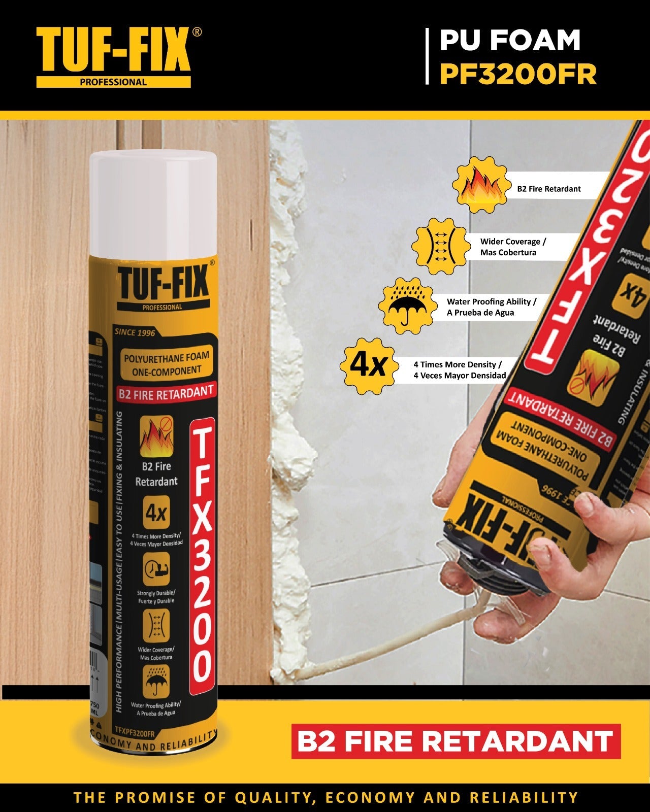 TUF-FIX PU Foam PF3200FR B2 Fire Retardant polyurethane spray foam for construction in Muscat Oman.
بخاخ فوم رغوة بولي يوريثان تاف فيكس PF3200FR عازل ومقاوم للحريق فئة B2 للبناء في مسقط عمان