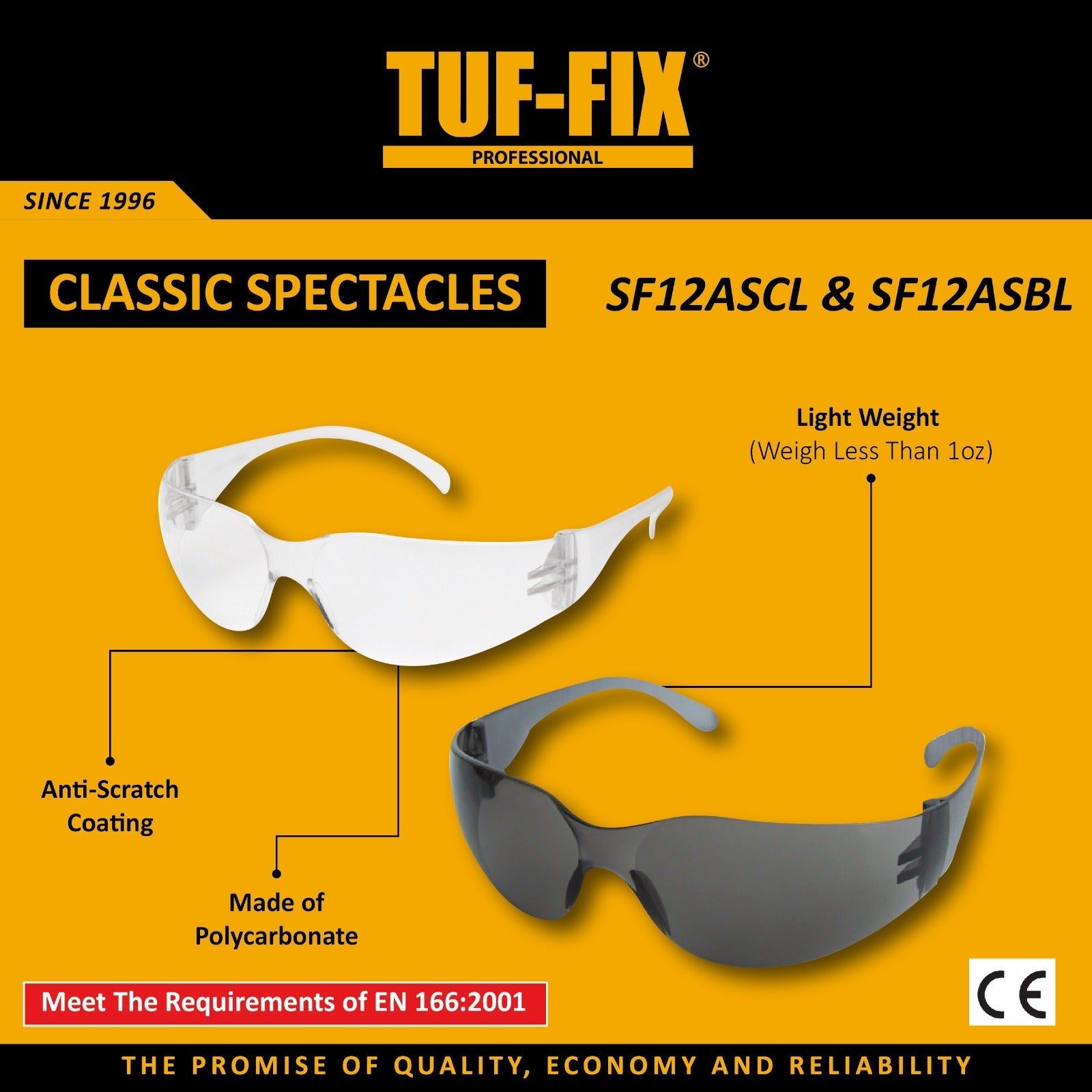 Premium TUF-FIX industrial safety glasses meeting EN 166:2001 requirements for site eye protection - Buy personal protective equipment (PPE) online Oman.
نظارات حماية عيون صناعية ممتازة متوافقة مع معايير EN 166:2001 من TUF-FIX لحماية العمال في المواقع - شراء معدات الوقاية الشخصية اونلاين عمان.